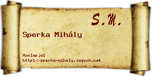 Sperka Mihály névjegykártya